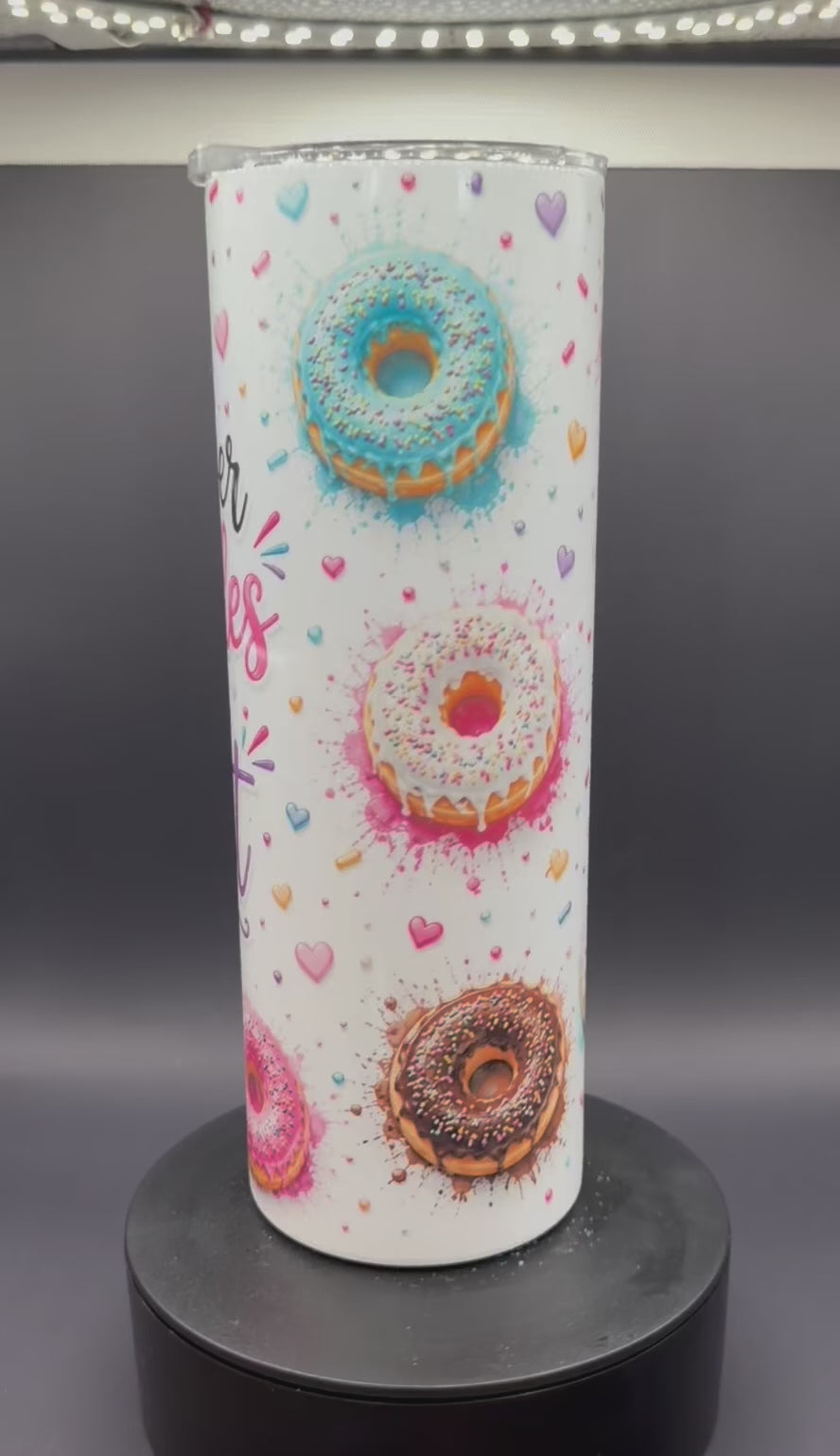 Whatever Sprinkles Your Donut Tumbler